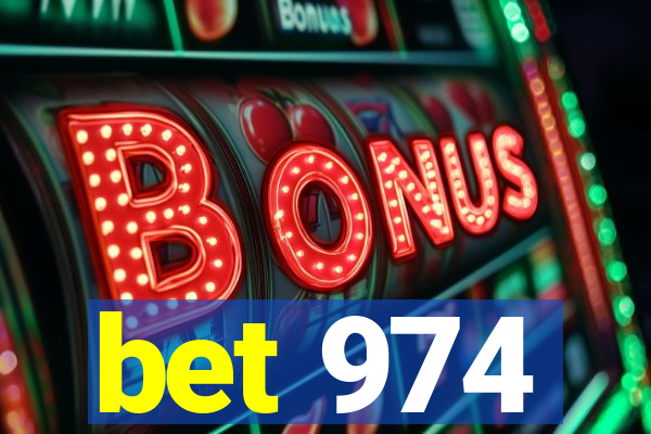 bet 974